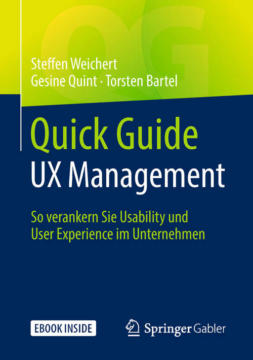 Book cover of Quick Guide UX Management: So verankern Sie Usability und User Experience im Unternehmen (Quick Guide)