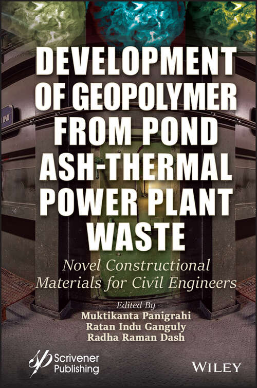 Book cover of Development of Geopolymer from Pond Ash-Thermal Power Plant Waste: Novel Constructional Materials for Civil Engineers