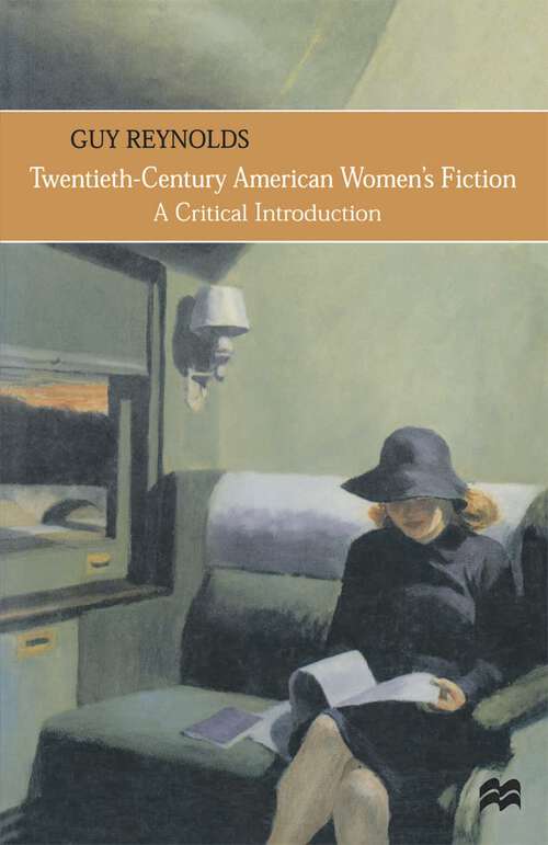 Book cover of Twentieth-Century American Women’s Fiction: A Critical Introduction (1st ed. 1999)