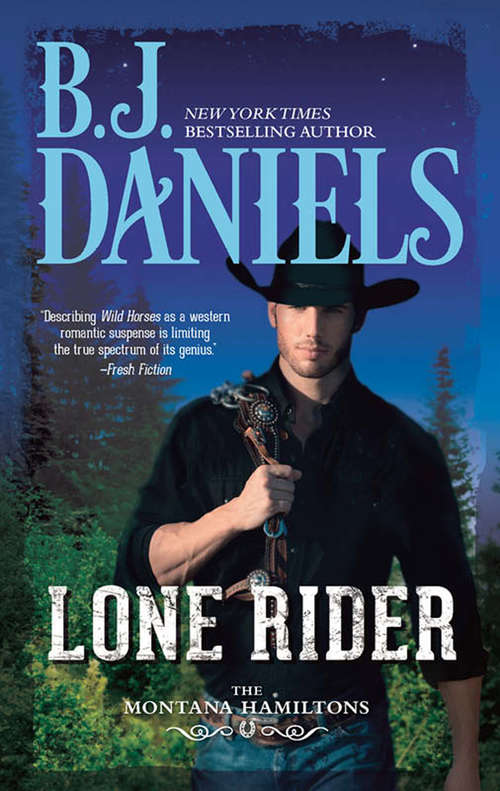 Book cover of Lone Rider (ePub First edition) (The Montana Hamiltons #2)