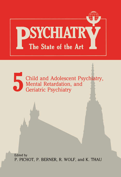 Book cover of Child and Adolescent Psychiatry, Mental Retardation, and Geriatric Psychiatry (1985)