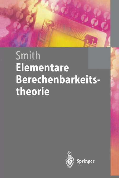 Book cover of Elementare Berechenbarkeitstheorie (1996) (Springer-Lehrbuch)