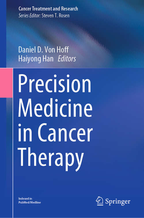 Book cover of Precision Medicine in Cancer Therapy (1st ed. 2019) (Cancer Treatment and Research #178)