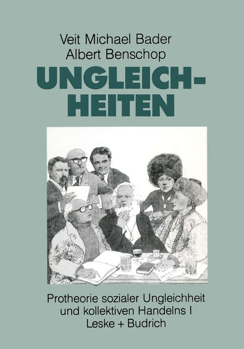 Book cover of Ungleichheiten: Protheorie sozialer Ungleichheit und kollektiven Handelns (1989)