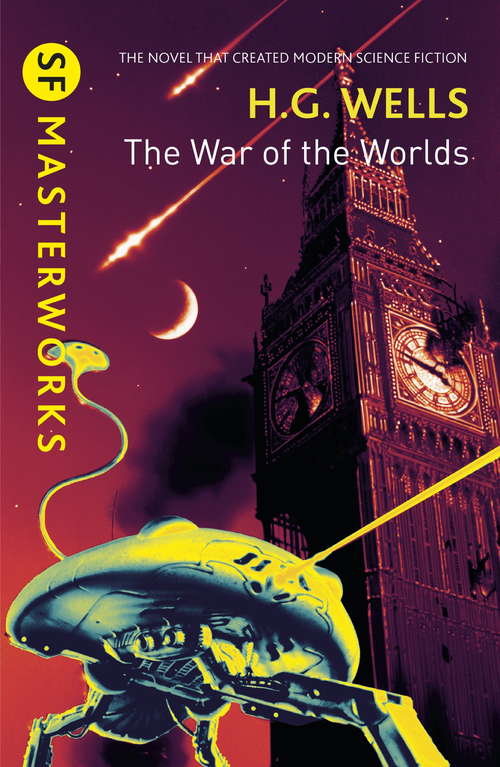 Book cover of The War of the Worlds: Literary Touchstone Classic (S.F. MASTERWORKS #4)