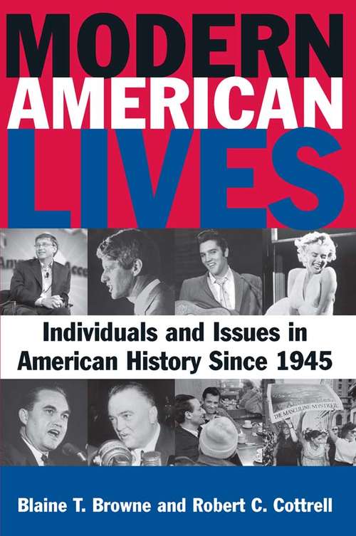 Book cover of Modern American Lives: Individuals and Issues in American History Since 1945