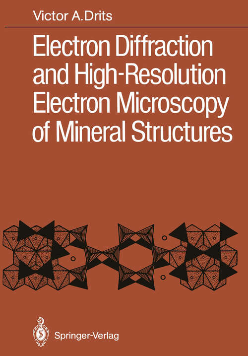 Book cover of Electron Diffraction and High-Resolution Electron Microscopy of Mineral Structures (1987)