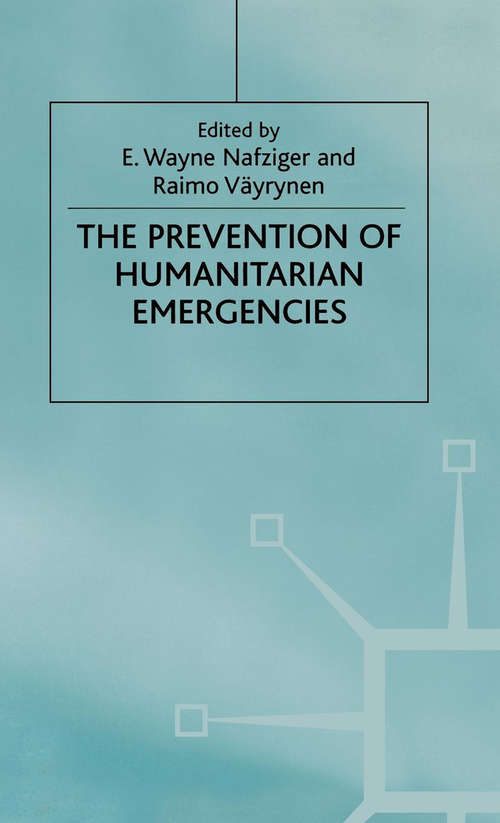 Book cover of The Prevention of Humanitarian Emergencies (2002) (Studies in Development Economics and Policy)