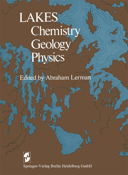 Book cover of Lakes: Chemistry, Geology, Physics (1978)