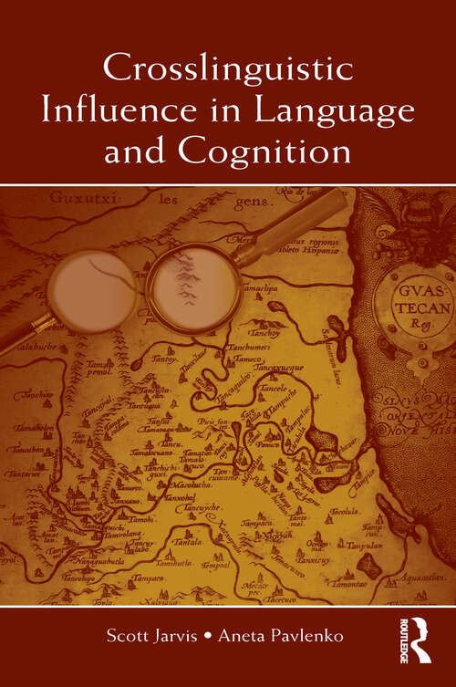 Book cover of Crosslinguistic Influence in Language and Cognition