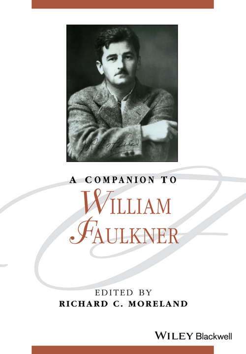 Book cover of A Companion to William Faulkner (Blackwell Companions to Literature and Culture)
