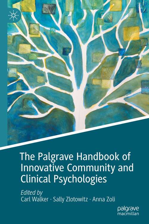 Book cover of The Palgrave Handbook of Innovative Community and Clinical Psychologies (1st ed. 2022)