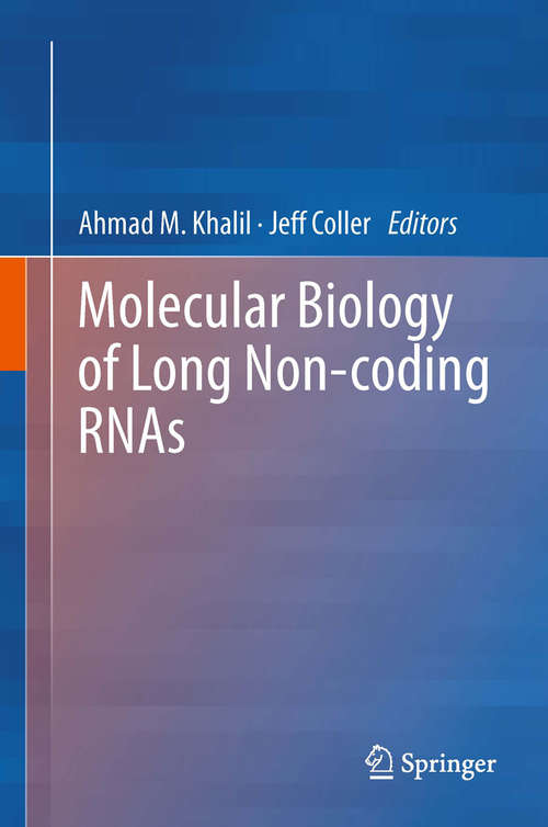 Book cover of Molecular Biology of Long Non-coding RNAs (2013)