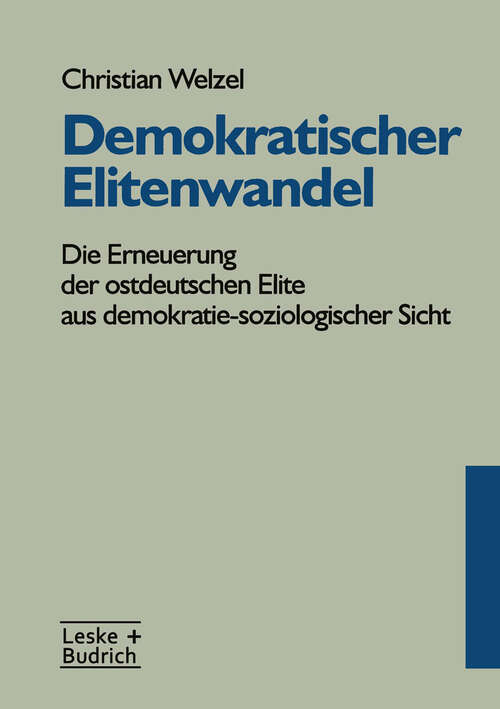 Book cover of Demokratischer Elitenwandel: Die Erneuerung der ostdeutschen Elite aus demokratie-soziologischer Sicht (1997)