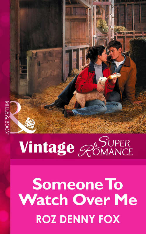 Book cover of Someone to Watch Over Me (ePub First edition) (Harlequin Superromance Ser.: No. 1108)