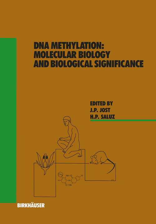 Book cover of DNA Methylation: Molecular Biology and Biological Significance (1993) (Experientia Supplementum #64)