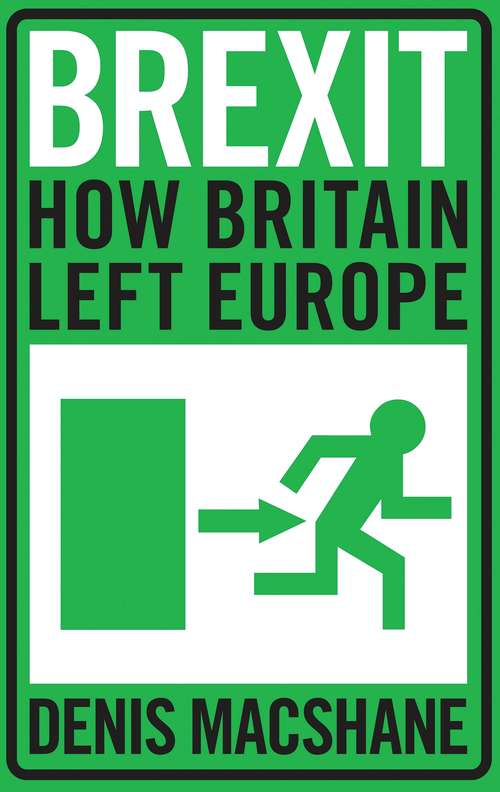 Book cover of Brexit: How Britain Left Europe (2)