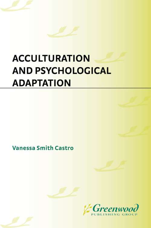 Book cover of Acculturation and Psychological Adaptation (International Contributions in Psychology)