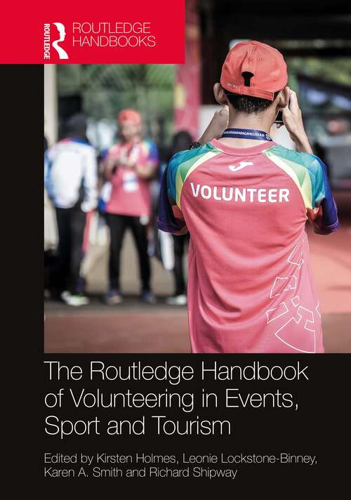 Book cover of The Routledge Handbook of Volunteering in Events, Sport and Tourism