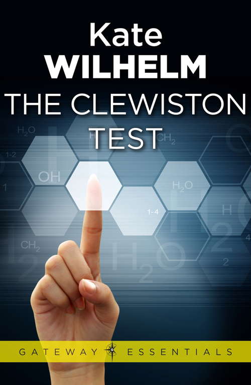 Book cover of The Clewiston Test: The Clewiston Test; The Infinity Box; Welcome, Chaos (Gateway Essentials)