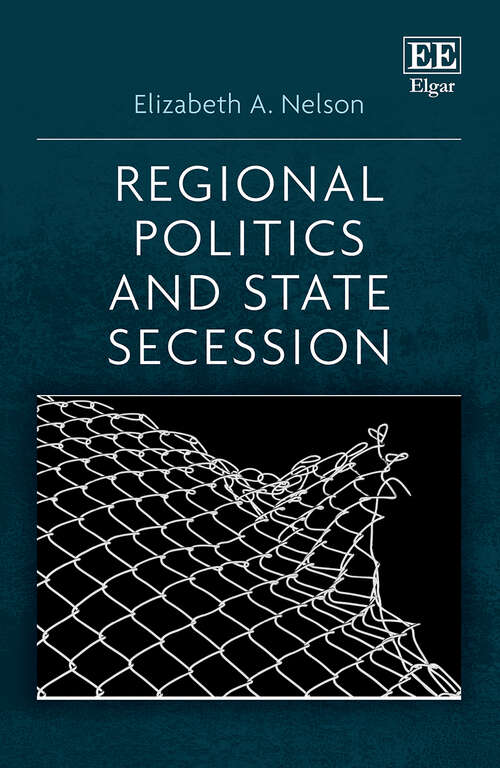 Book cover of Regional Politics and State Secession