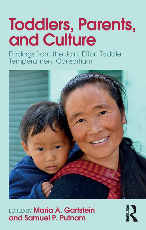 Book cover of Toddlers, Parents and Culture: Findings from the Joint Effort Toddler Temperament Consortium