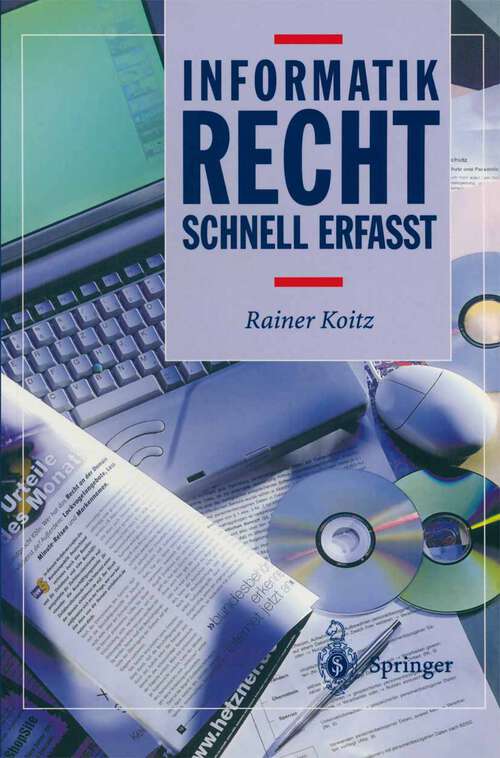 Book cover of Informatikrecht - Schnell erfasst (2002) (Recht - schnell erfasst)