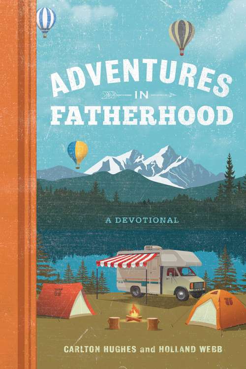 Book cover of Adventures in Fatherhood: A Devotional