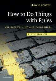 Book cover of How To Do Things With Rules (5) (Law In Context Ser.)