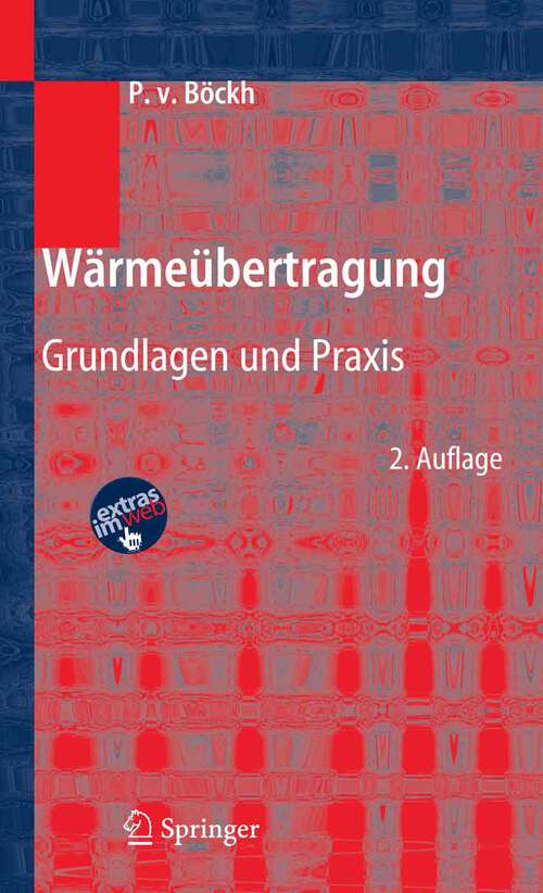 Book cover of Wärmeübertragung: Grundlagen und Praxis (2., bearb. Aufl. 2006)
