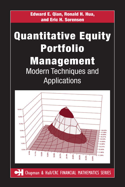 Book cover of Quantitative Equity Portfolio Management: Modern Techniques and Applications (Chapman And Hall/crc Financial Mathematics Ser.)
