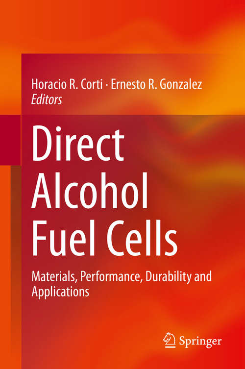 Book cover of Direct Alcohol Fuel Cells: Materials, Performance, Durability and Applications (2014)