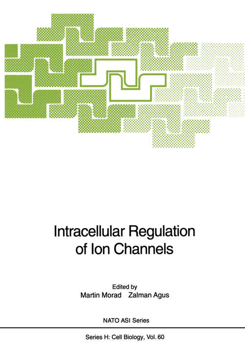 Book cover of Intracellular Regulation of Ion Channels (1992) (Nato ASI Subseries H: #60)