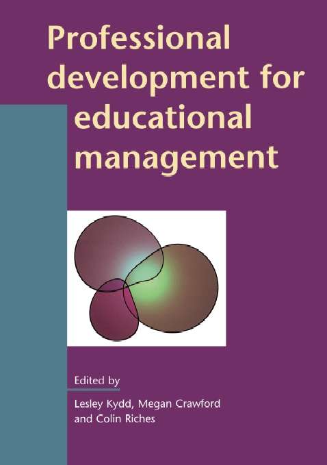 Book cover of Professional Development for Educational Management (UK Higher Education OUP  Humanities & Social Sciences Education OUP)