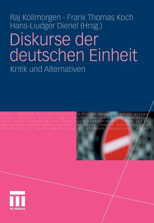 Book cover of Diskurse der deutschen Einheit: Kritik und Alternativen (2011)