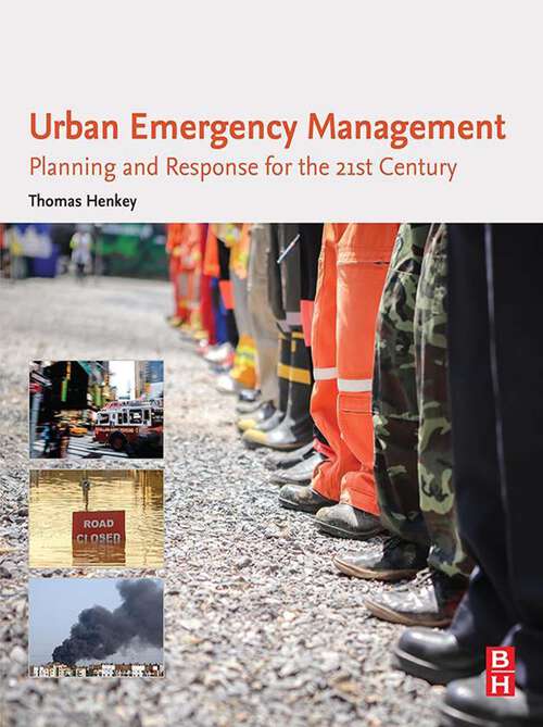 Book cover of Urban Emergency Management: Planning and Response for the 21st Century