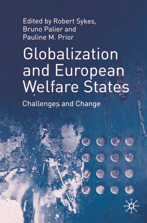 Book cover of Globalization and European Welfare States: Challenges and Change (1st ed. 2001)