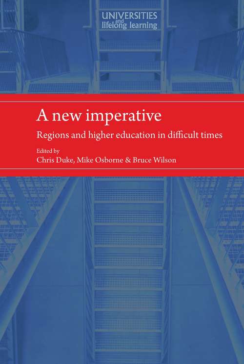 Book cover of A new imperative: Regions and higher education in difficult times (Universities and Lifelong Learning)