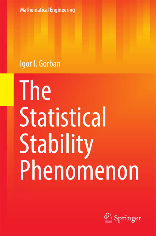 Book cover of The Statistical Stability Phenomenon (Mathematical Engineering)