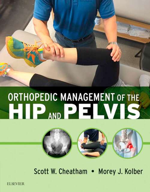 Book cover of Orthopedic Management of the Hip and Pelvis