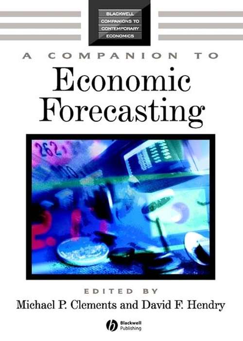 Book cover of A Companion to Economic Forecasting (Blackwell Companions to Contemporary Economics)