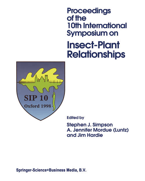 Book cover of Proceedings of the 10th International Symposium on Insect-Plant Relationships (1999) (Series Entomologica #56)