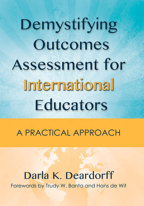 Book cover of Demystifying Outcomes Assessment for International Educators: A Practical Approach
