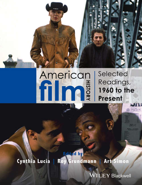 Book cover of American Film History: Selected Readings, 1960 to the Present