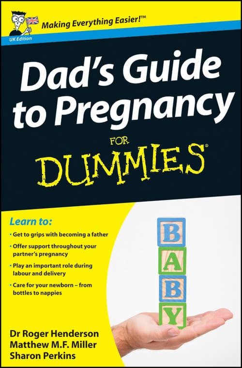 Book cover of Dad's Guide to Pregnancy For Dummies (UK Edition)