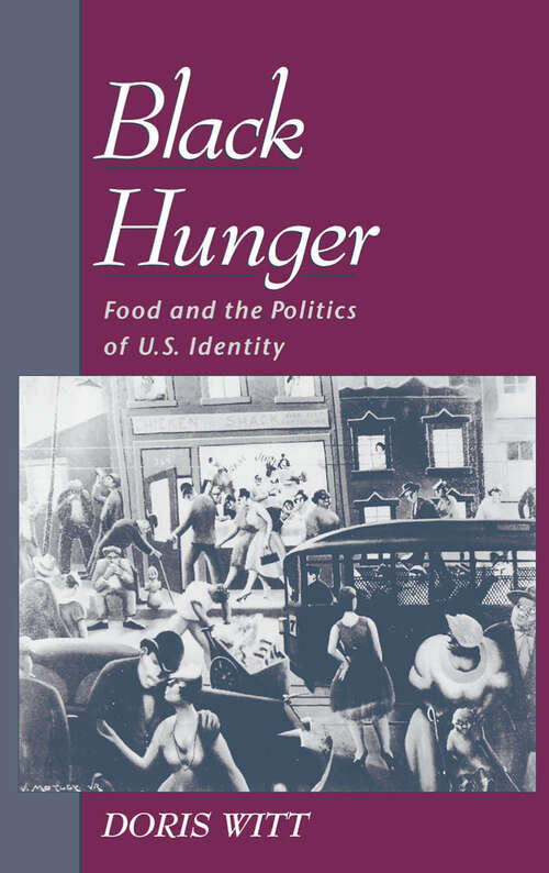 Book cover of Black Hunger: Food and the Politics of U.S. Identity (Race and American Culture)