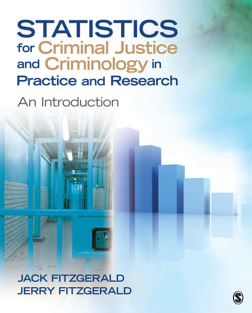 Book cover of Statistics for Criminal Justice and Criminology in Practice and Research: An Introduction
