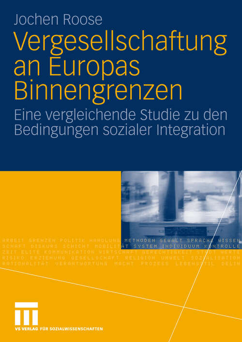 Book cover of Vergesellschaftung an Europas Binnengrenzen: Eine vergleichende Studie zu den Bedingungen sozialer Integration (2010)