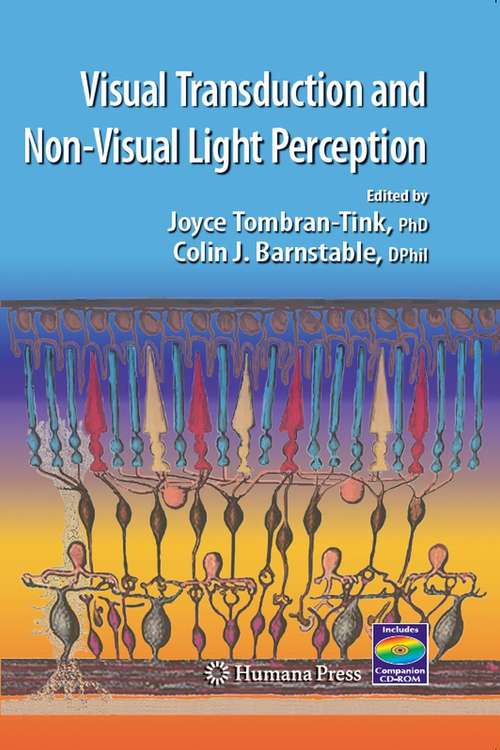 Book cover of Visual Transduction And Non-Visual Light Perception (2008) (Ophthalmology Research)