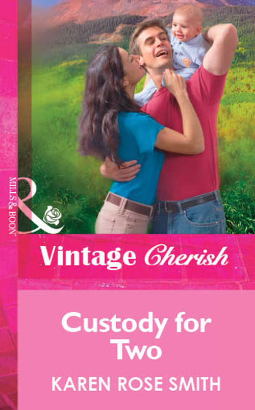 Book cover of Custody for Two (ePub First edition) (Mills And Boon Vintage Cherish Ser. #1753)